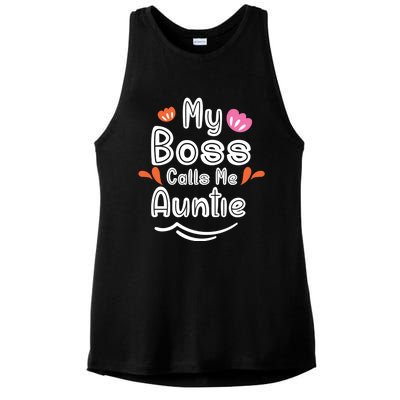 My Boss Calls Me Auntie Ladies PosiCharge Tri-Blend Wicking Tank