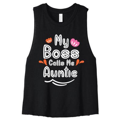 My Boss Calls Me Auntie Women's Racerback Cropped Tank