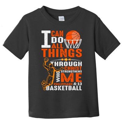 Motivational Basketball Christianity Quote Christian Basketball Bible Verse Toddler T-Shirt