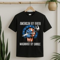 Machinist By Choice American Usa Flag Cnc Machine Operator T-Shirt