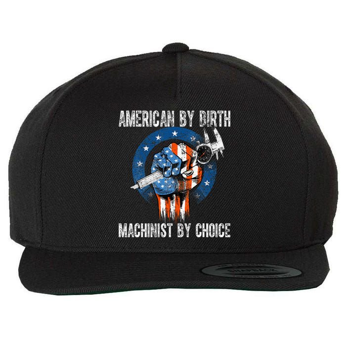 Machinist By Choice American Usa Flag Cnc Machine Operator Wool Snapback Cap