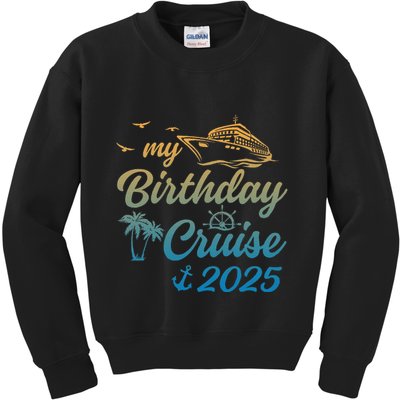 My Birthday Cruise Crew 2025 Family Costume Gift Kids Sweatshirt
