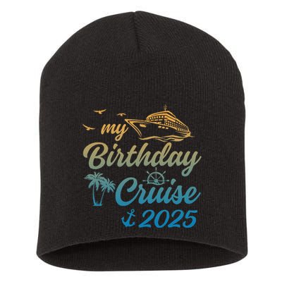 My Birthday Cruise Crew 2025 Family Costume Gift Short Acrylic Beanie