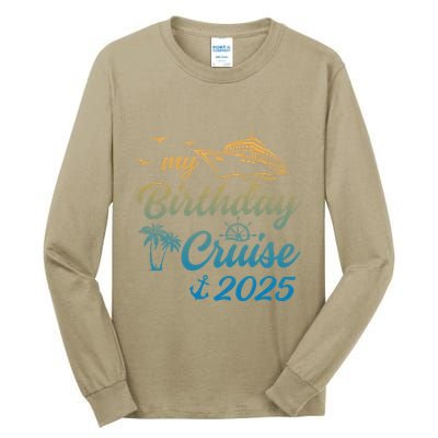 My Birthday Cruise Crew 2025 Family Costume Gift Tall Long Sleeve T-Shirt