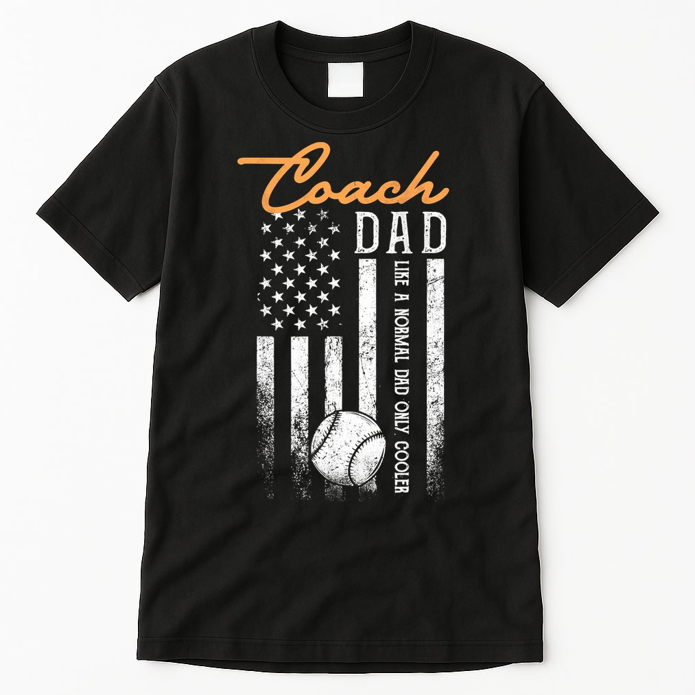 Mens Baseball Coach Dad Like A Normal Dad Only Cooler USA Flag Tall T-Shirt