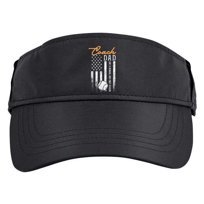 Mens Baseball Coach Dad Like A Normal Dad Only Cooler USA Flag Adult Drive Performance Visor