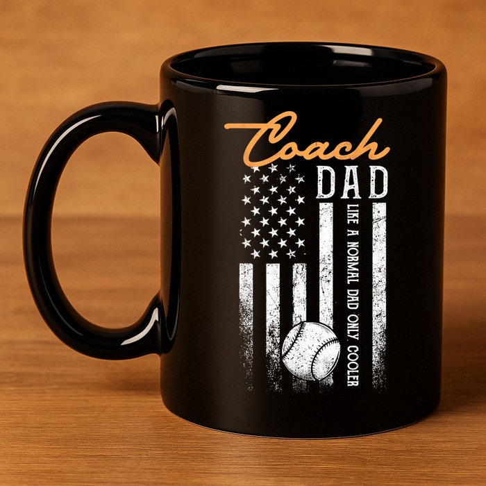 Mens Baseball Coach Dad Like A Normal Dad Only Cooler USA Flag 11oz C Handle Ceramic Mug