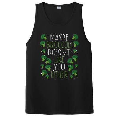 Maybe Broccoli Doesn T Like You Either Veganism Gift PosiCharge Competitor Tank