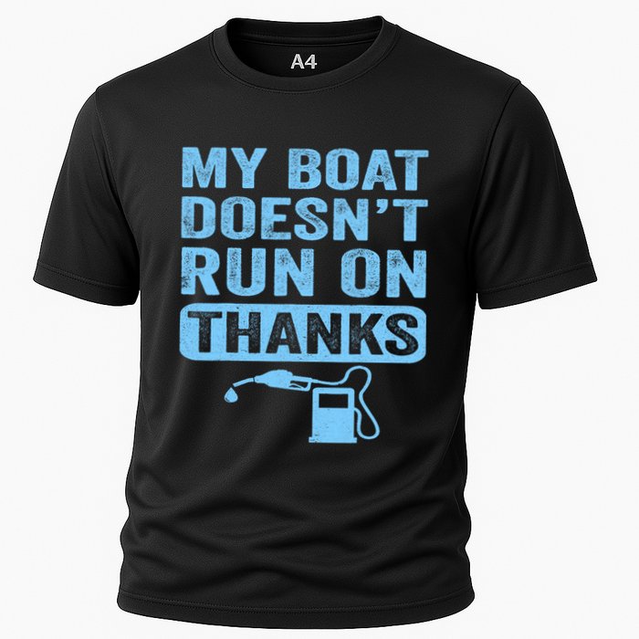 My Boat Doesnt Run On Thanks Boating Gifts For Boat Owners Performance Shirt