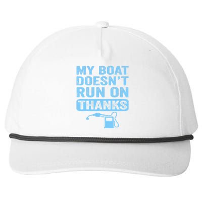 My Boat Doesnt Run On Thanks Boating Gifts For Boat Owners Snapback Five-Panel Rope Hat