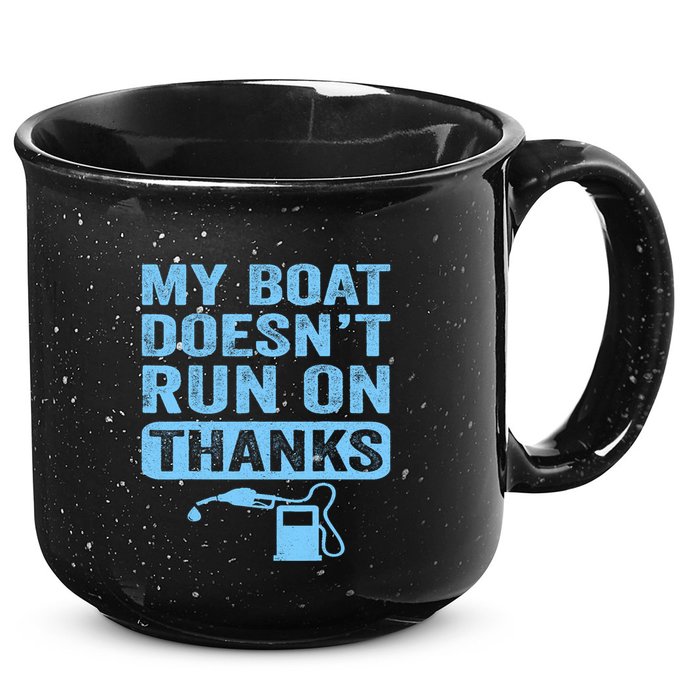 My Boat Doesnt Run On Thanks Boating Gifts For Boat Owners 15oz Campfire Ceramic Mug