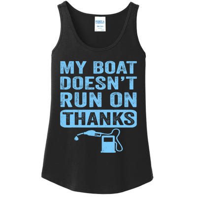 My Boat Doesnt Run On Thanks Boating Gifts For Boat Owners Ladies Essential Tank