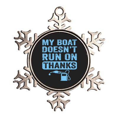 My Boat Doesnt Run On Thanks Boating Gifts For Boat Owners Metallic Star Ornament