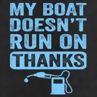 My Boat Doesnt Run On Thanks Boating Gifts For Boat Owners 25L Jumbo Tote