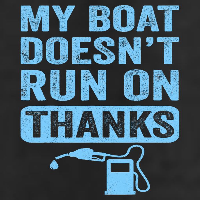 My Boat Doesnt Run On Thanks Boating Gifts For Boat Owners 25L Jumbo Tote