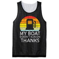 My Boat Doesnt Run On Thanks Funny Gas Joke Boat Mesh Reversible Basketball Jersey Tank