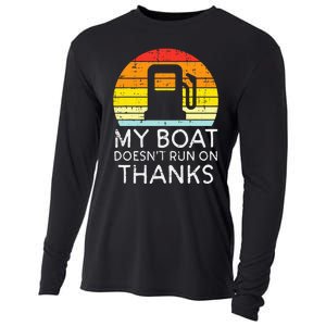 My Boat Doesnt Run On Thanks Funny Gas Joke Boat Cooling Performance Long Sleeve Crew