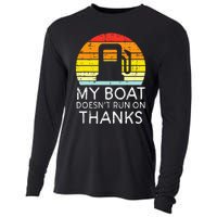 My Boat Doesnt Run On Thanks Funny Gas Joke Boat Cooling Performance Long Sleeve Crew