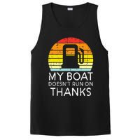 My Boat Doesnt Run On Thanks Funny Gas Joke Boat PosiCharge Competitor Tank