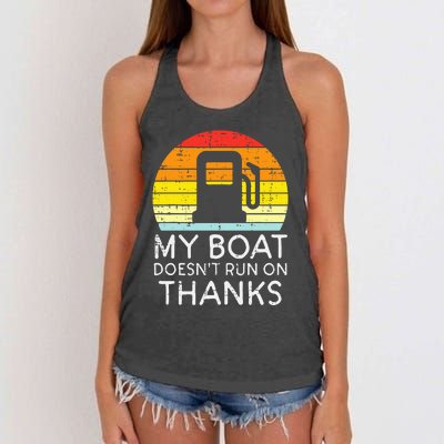 My Boat Doesnt Run On Thanks Funny Gas Joke Boat Women's Knotted Racerback Tank