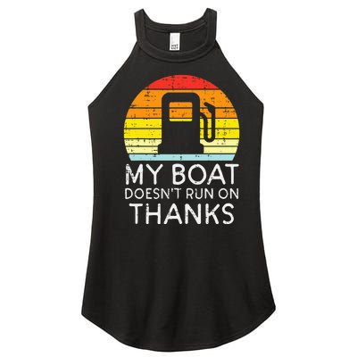 My Boat Doesnt Run On Thanks Funny Gas Joke Boat Women’s Perfect Tri Rocker Tank