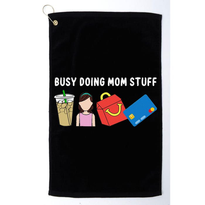 Mama Busy Doing Mom Stuff Funny Mother's Day Golf Towel