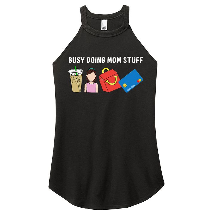 Mama Busy Doing Mom Stuff Funny Mother's Day Women's Perfect Tri Rocker Tank