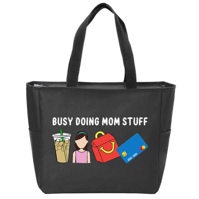 Mama Busy Doing Mom Stuff Funny Mother's Day Zip Tote Bag