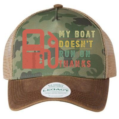 My Boat Doesnt Run On Thanks Funny Boating Vintage Legacy Tie Dye Trucker Hat