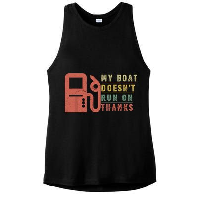 My Boat Doesnt Run On Thanks Funny Boating Vintage Ladies PosiCharge Tri-Blend Wicking Tank