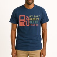 My Boat Doesnt Run On Thanks Funny Boating Vintage Tall T-Shirt