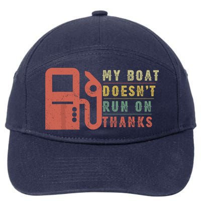My Boat Doesnt Run On Thanks Funny Boating Vintage 7-Panel Snapback Hat