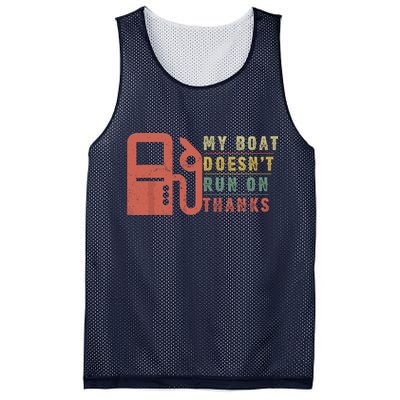 My Boat Doesnt Run On Thanks Funny Boating Vintage Mesh Reversible Basketball Jersey Tank