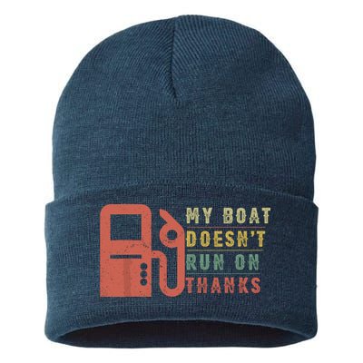 My Boat Doesnt Run On Thanks Funny Boating Vintage Sustainable Knit Beanie