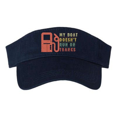 My Boat Doesnt Run On Thanks Funny Boating Vintage Visor