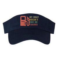 My Boat Doesnt Run On Thanks Funny Boating Vintage Visor