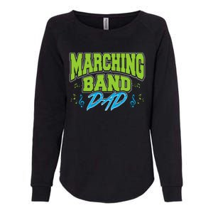 Marching Band Dad Gift For Marching Band Dad Cool Gift Womens California Wash Sweatshirt