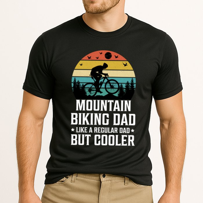 Mountain Biking Dad Like A Regular Dad But Cooler Gift Cooling Performance Crew T-Shirt
