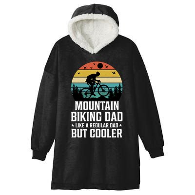 Mountain Biking Dad Like A Regular Dad But Cooler Gift Hooded Wearable Blanket