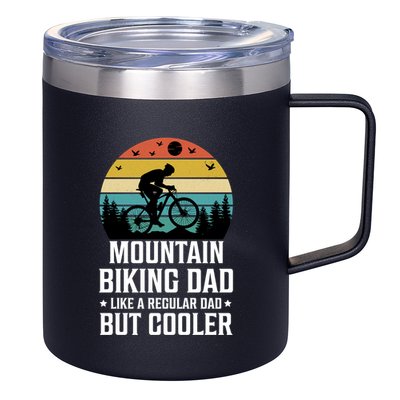 Mountain Biking Dad Like A Regular Dad But Cooler Gift 12oz Stainless Steel Coffee Mug