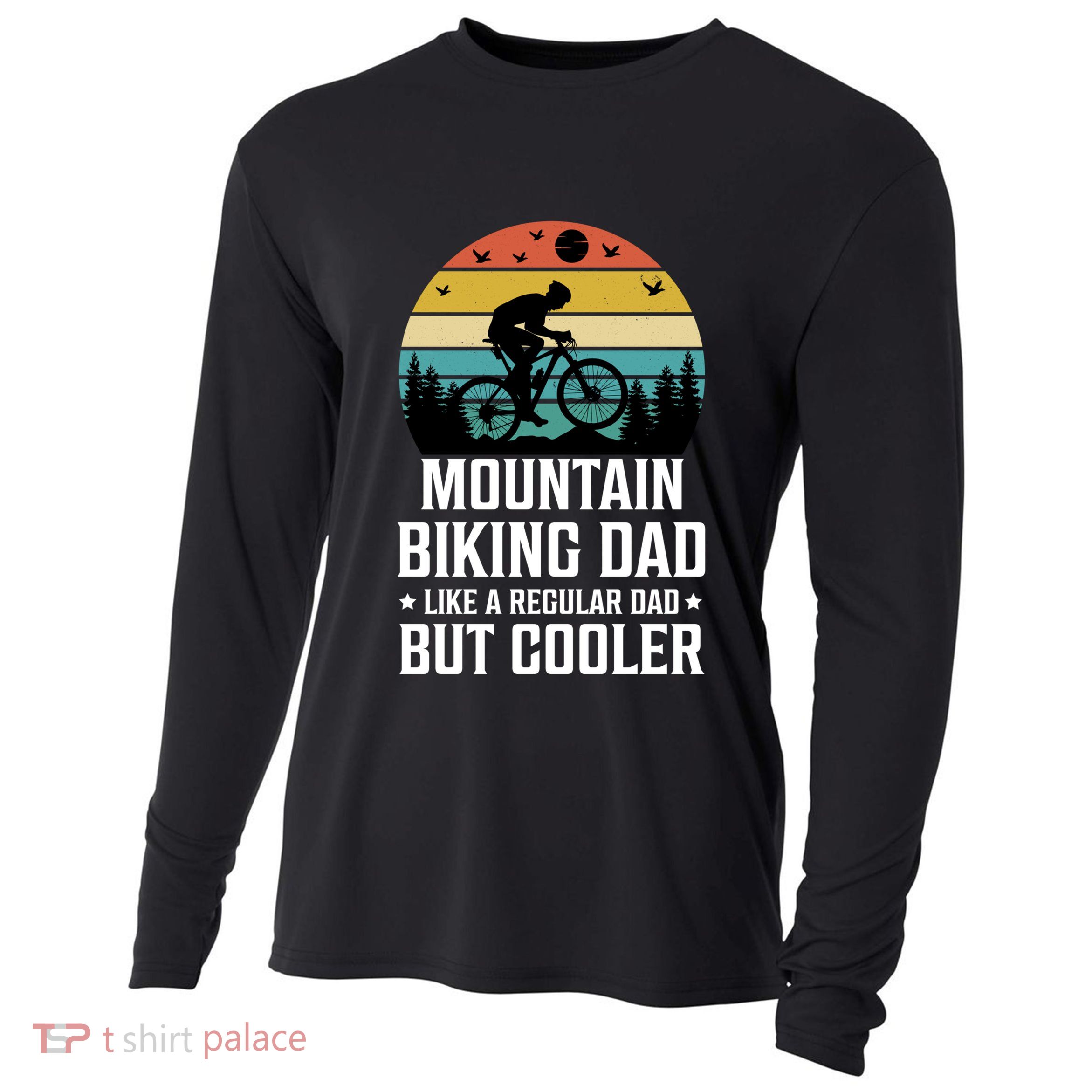 Mountain Biking Dad Like A Regular Dad But Cooler Gift Cooling Performance Long Sleeve Crew