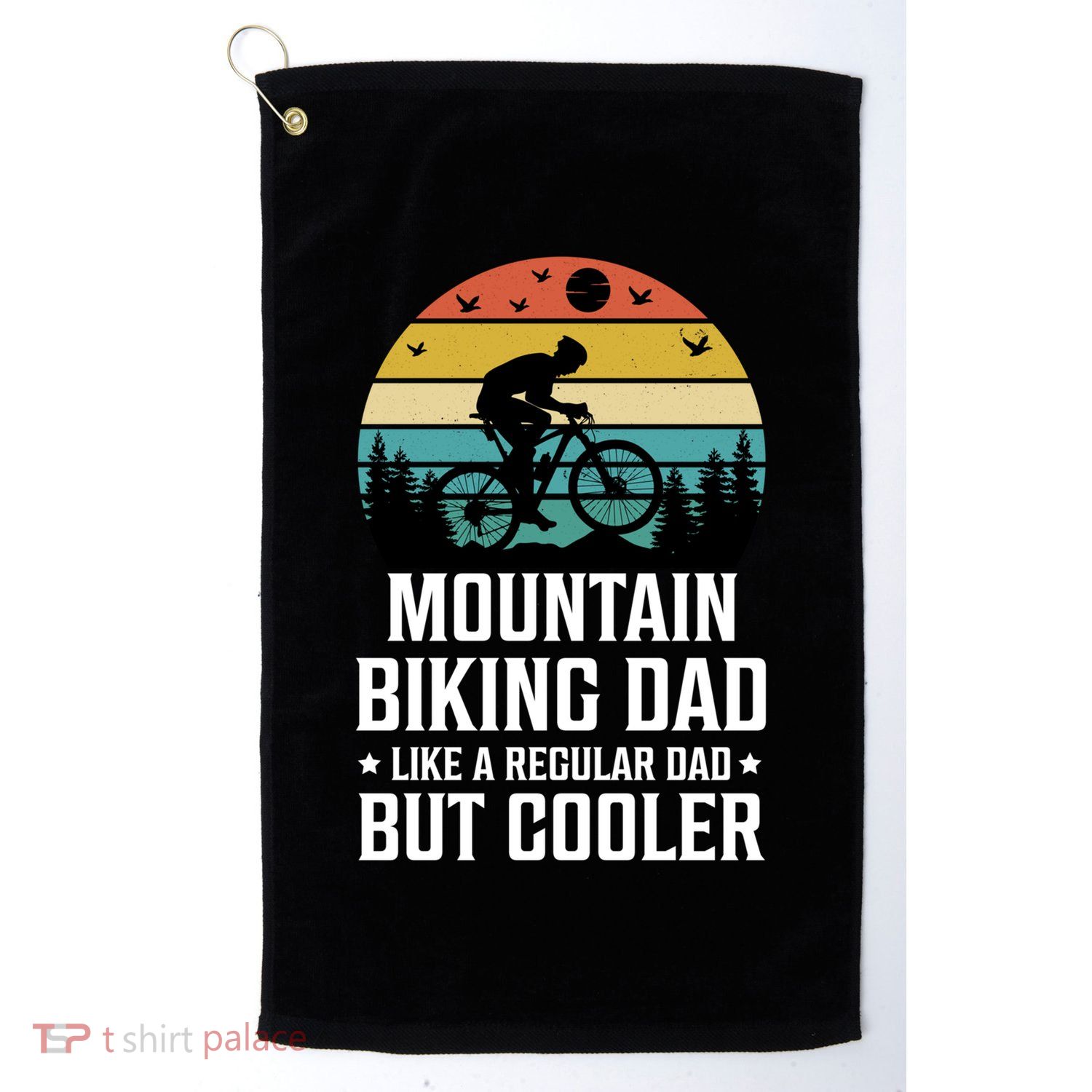 Mountain Biking Dad Like A Regular Dad But Cooler Gift Golf Towel