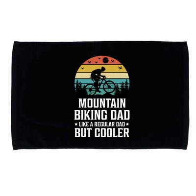 Mountain Biking Dad Like A Regular Dad But Cooler Gift Microfiber Hand Towel