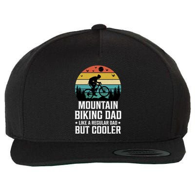 Mountain Biking Dad Like A Regular Dad But Cooler Gift Wool Snapback Cap