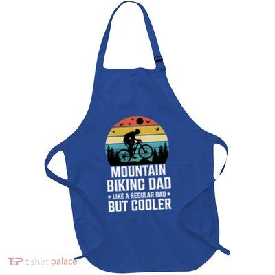 Mountain Biking Dad Like A Regular Dad But Cooler Gift Full-Length Apron With Pockets