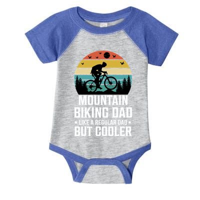 Mountain Biking Dad Like A Regular Dad But Cooler Gift Infant Baby Jersey Bodysuit