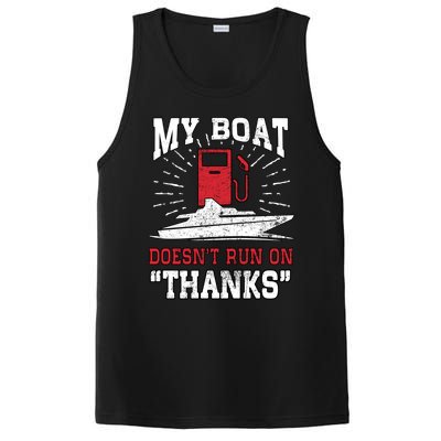 My Boat Does Not Run On Thanks Fathers Day Speedboat Captain Funny Gift PosiCharge Competitor Tank