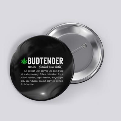 Marijuana Budtender Definition Funny 420 Cannabis Button