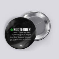 Marijuana Budtender Definition Funny 420 Cannabis Button