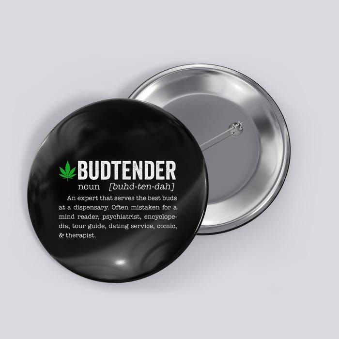 Marijuana Budtender Definition Funny 420 Cannabis Button